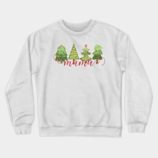 Script Mama Cute Whimsical Christmas Trees Crewneck Sweatshirt